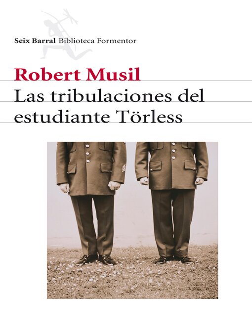Title details for Las tribulaciones del estudiante Torless by Robert Musil - Available